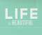 Life Is Beautiful