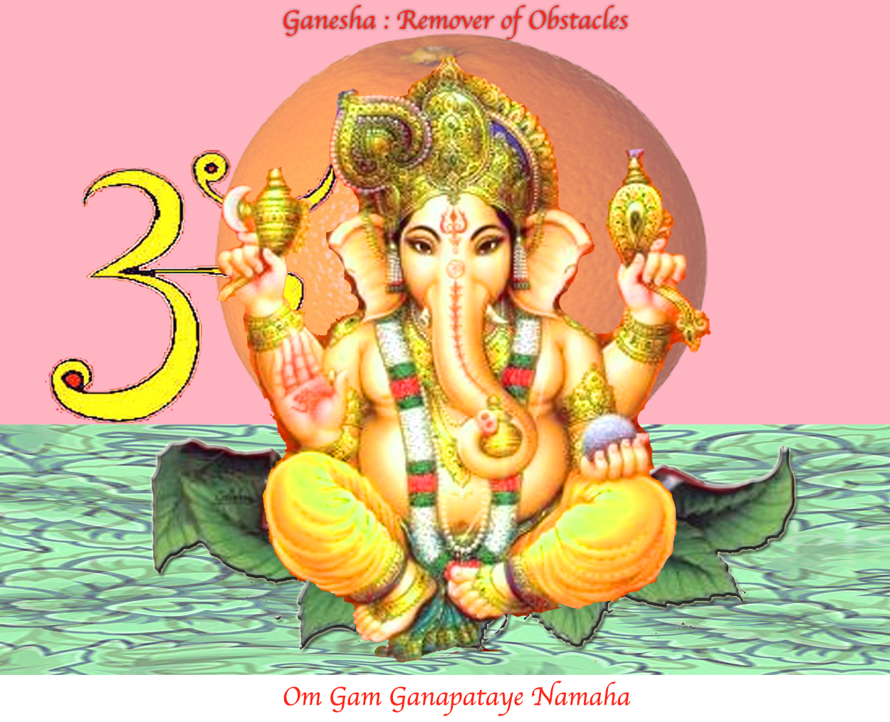 Ganesha Remover of Obstacles